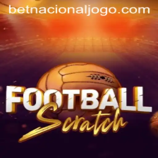Exploring FootballScratch: A New Era in Gaming with Betnacional