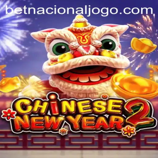 Explore the Exciting World of 'CHINESENEWYEAR2' by Betnacional